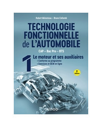 Technologie fonctionnelle de l'automobile - Tome 1